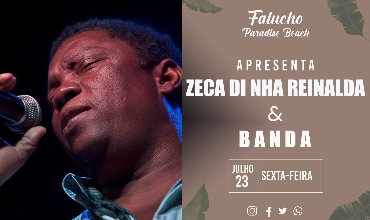 Falucho Paradise Beach Apresenta Zeca di Nha Reinalda e Banda