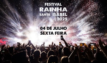Festival Rainha Santa Isabel 2025
