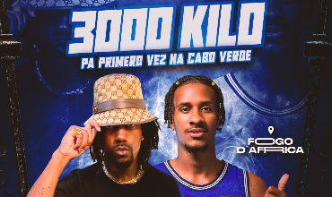 3000 Kilo - Primero Vez na Cabo Verde