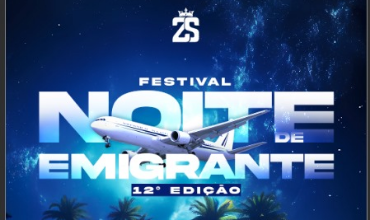 Festival Noite de Emigrante - 12ª Edição