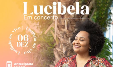 LUCIBELA EM CONCERTO