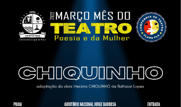 Teatro: Chiquinho - Fladu fla