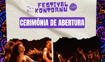 Cerimónia Abertura Festival Kontornu