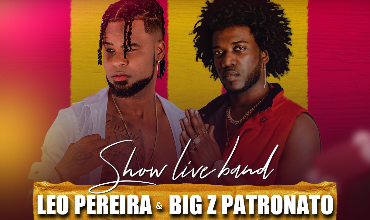 Leo Pereira & Big Z Patronato