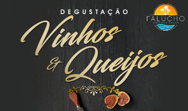 Degustação: Vinhos & Queijos no Falucho Paradise Beach