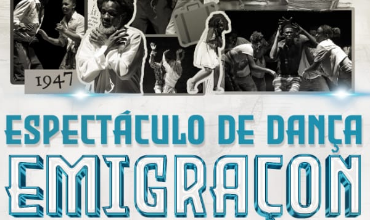 Espectáculo de Dança EMIGRAÇON